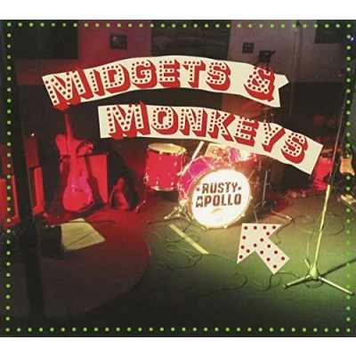 Afbeelding van Rusty Apollo Midgets &amp; Monkeys (CD)