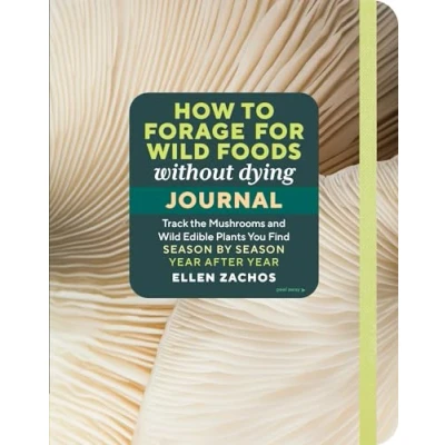 Afbeelding van How to Forage for Wild Foods without Dying Journal