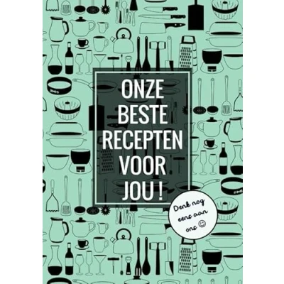 Afbeelding van Afscheid Collega, Juf, Meester Recepten Invulboek / Receptenboek: Onze Beste Voor Jou!