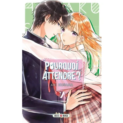 Image de Pourquoi attendre ? T07