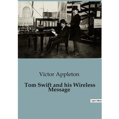 Image de Tom Swift and his Wireless Message
