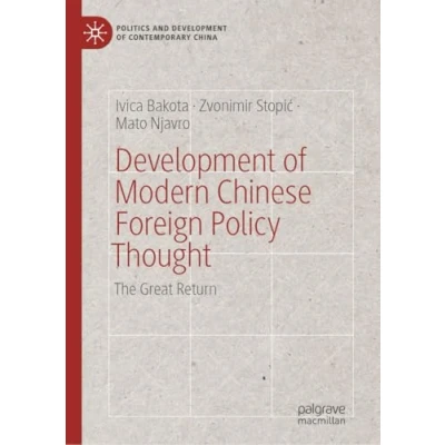Afbeelding van Politics and Development of Contemporary China Modern Chinese Foreign Policy Thought