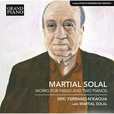 Afbeelding van Erci Ferrand N&#039;Kaoua, Martial Solal Solal: Piano Works (CD)