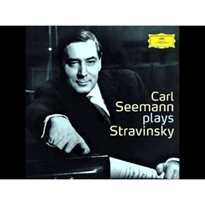 Afbeelding van Carl Seemann Plays Stravinsky