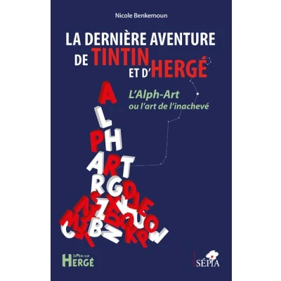 Image de La dernière aventure de Tintin et d&#039;Hergé