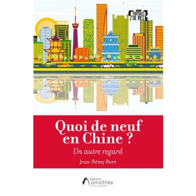 Image de Quoi de neuf en Chine ? Un autre regard