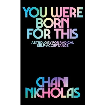 Afbeelding van You Were Born for This Astrology Radical SelfAcceptance