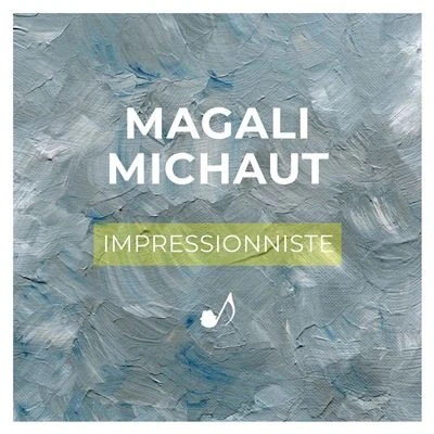 Afbeelding van Magali Michaut Impressionniste (CD)