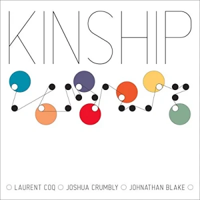 Afbeelding van Laurent Coq Trio Kinship (CD)