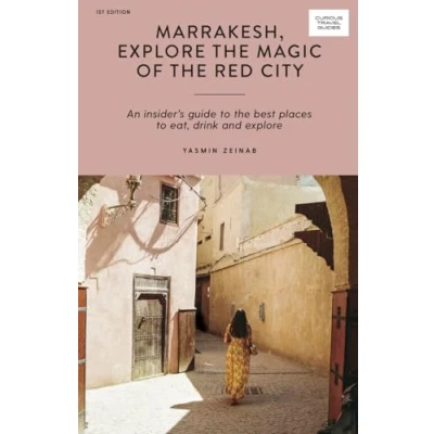 Afbeelding van Marrakesh Explore The Magic Of Red City