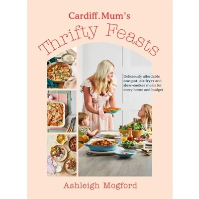 Afbeelding van Cardiff Mum’s Thrifty Feasts