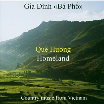 Afbeelding van Gia Dinh &#039;Ba Pho&#039; Que Huong (Homeland) (CD)