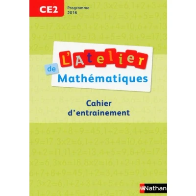 Image de Atelier de Mathématiques CE2 Cahier d&#039;entrainement programme 2016