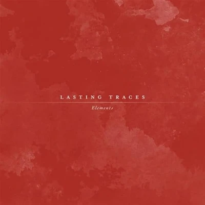 Afbeelding van Lasting Traces Elements (Single)
