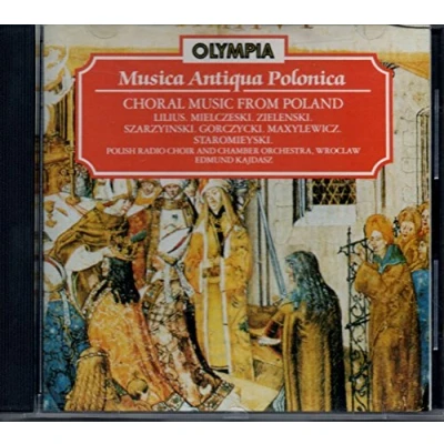 Afbeelding van Choral music from Poland Polish Radio Choir and Chamber Orchestra o.l.v. Wroclaw Edmund Kajdasz