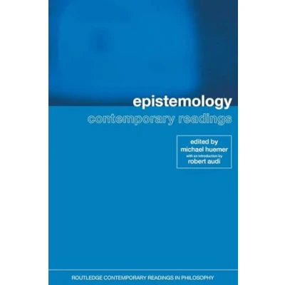 Afbeelding van Epistemology Contemporary Readings