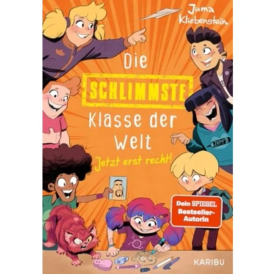 Afbeelding van Die schlimmste Klasse der Welt (Band 3) Jetzt erst recht!