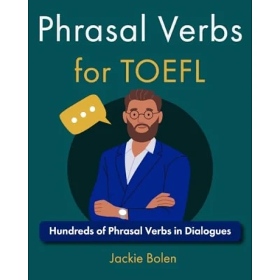Afbeelding van English for the TOEFL Exam Phrasal Verbs