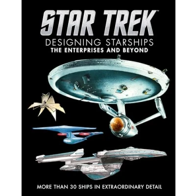 Afbeelding van Star Trek Designing Starships Volume 1: The Enterprises and Beyond