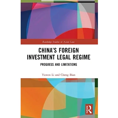 Afbeelding van Routledge Studies in Asian Law China’s Foreign Investment Legal Regime