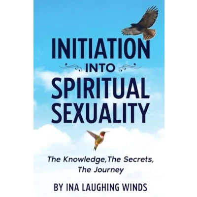 Afbeelding van Initiation Into Spiritual Sexuality