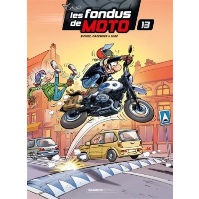 Image de Les Fondus de moto tome 13