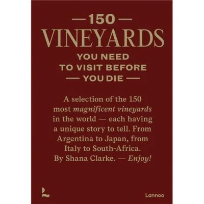 Image de 150 Vineyards you need to visit before die /anglais