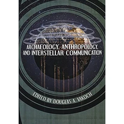 Afbeelding van NASA History Archaeology, Anthropology, and Interstellar Communication