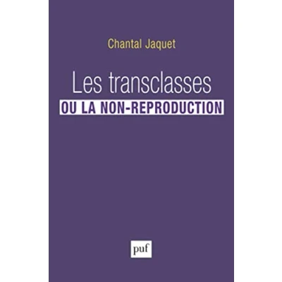 Afbeelding van Les transclasses ou la non reproduction