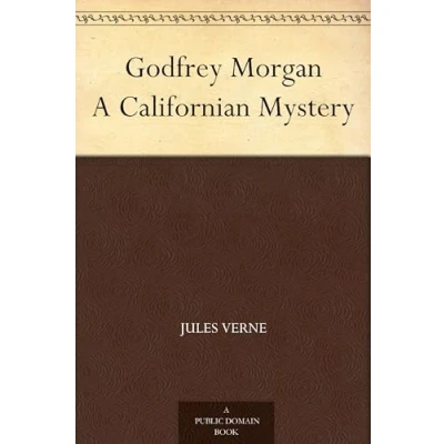 Afbeelding van Godfrey Morgan: A Californian Mystery