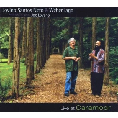 Afbeelding van Jovino Santos Neto &amp; Weber Iago With Special Guest, Joe Lovano Live At Caramoor (CD)