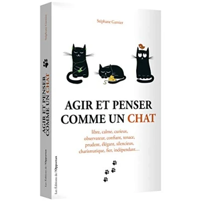 Afbeelding van Agir et penser comme un chat