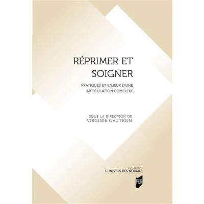 Image de Réprimer et soigner