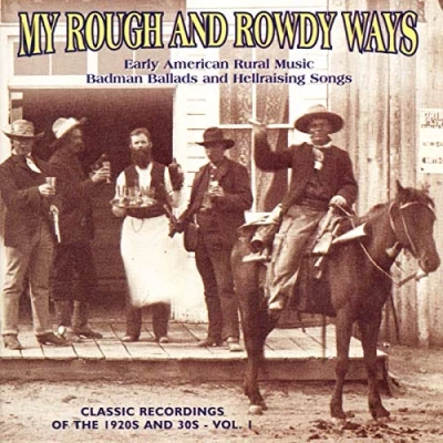 Afbeelding van My Rough And Rowdy Ways Vol. 1