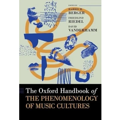 Afbeelding van Oxford Handbooks the Handbook of Phenomenology Music Cultures
