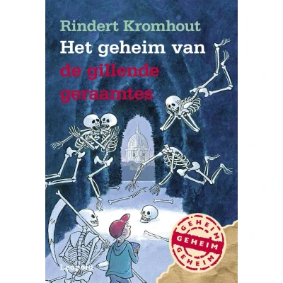 Afbeelding van Het geheim van de gillende geraamtes