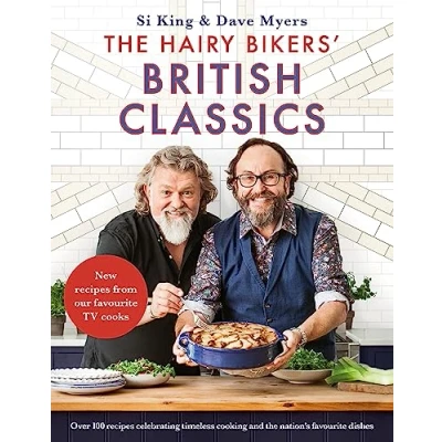 Afbeelding van the Hairy Bikers&#039; British Classics Over 100 recipes celebrating timeless cooking and nations favourite dishes