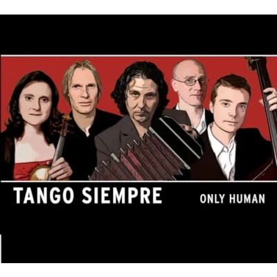 Afbeelding van Tango Siempre Only Human (CD)