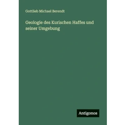 Afbeelding van Geologie des Kurischen Haffes und seiner Umgebung