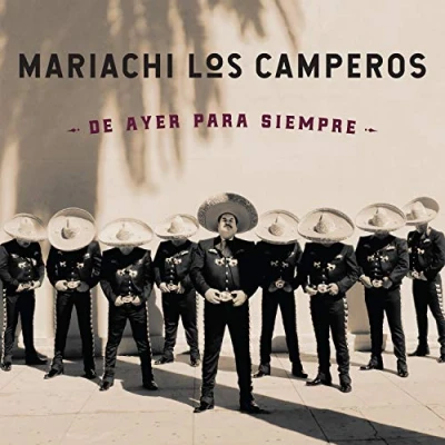 Afbeelding van Mariachi Los Camperos De Ayer Para Siempre (CD)