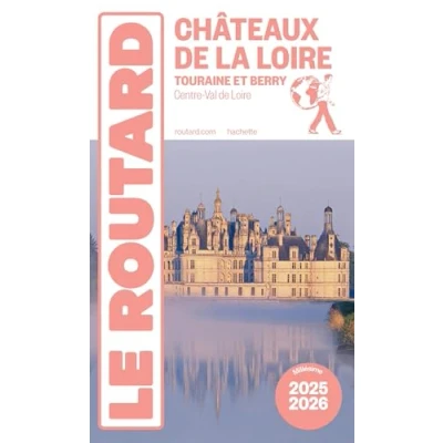 Afbeelding van Guide du Routard Châteaux de la Loire 2025/26