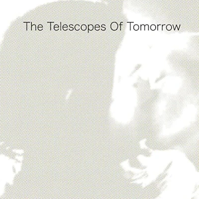 Afbeelding van Telescopes Of Tomorrow (LP)