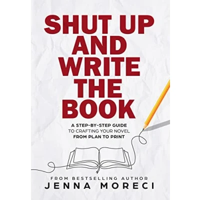 Afbeelding van Shut Up and Write the Book