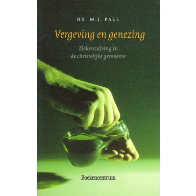 Afbeelding van Vergeving en genezing