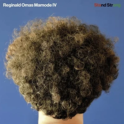 Afbeelding van Reginald Omas Mamode Iv Stand Strong (LP)