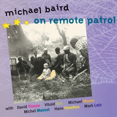 Afbeelding van Michael Baird &amp; Friends On Remote Patrol (CD)