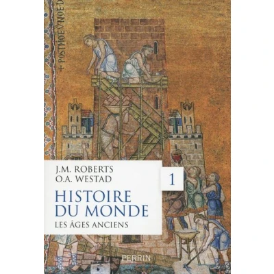 Image de Histoire du monde tome 1 Les âges anciens