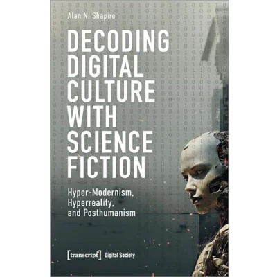 Afbeelding van Digital Society Decoding Culture with Science Fiction