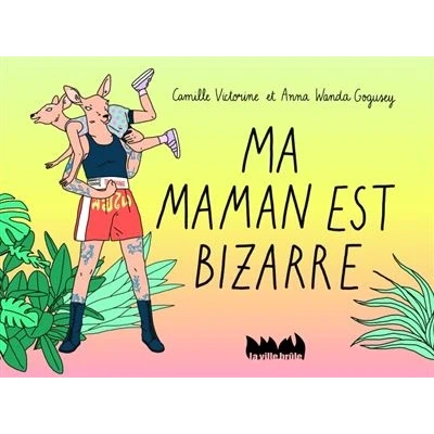 Image de Ma maman est bizarre