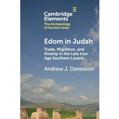 Afbeelding van Elements in The Archaeology of Ancient Israel Edom Judah